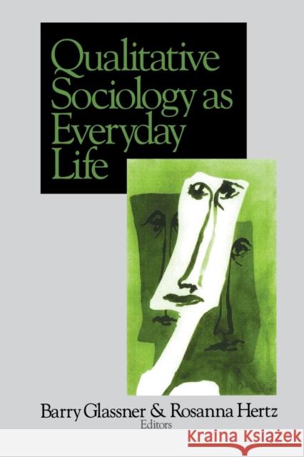 Qualitative Sociology as Everyday Life