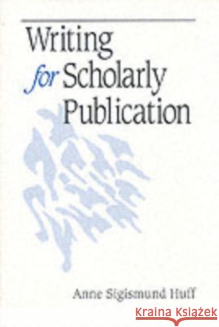 Writing for Scholarly Publication