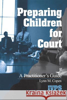 Preparing Children for Court: A Practitioner's Guide