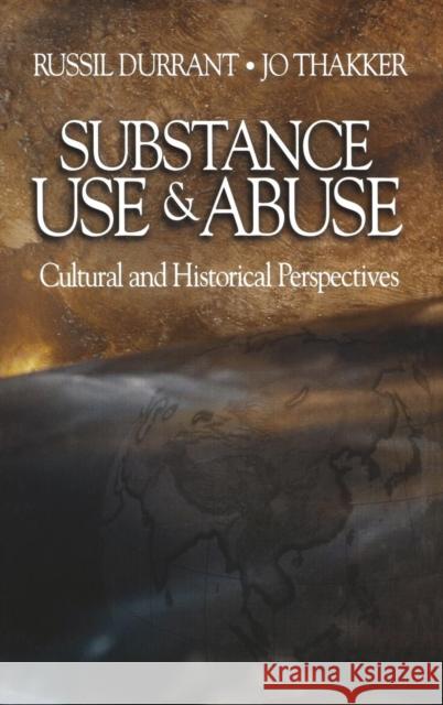 Substance Use and Abuse: Cultural and Historical Perspectives