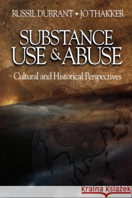 Substance Use and Abuse: Cultural and Historical Perspectives