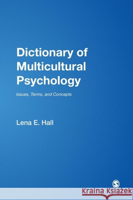 Dictionary of Multicultural Psychology: Issues, Terms, and Concepts