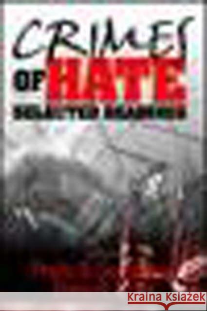 Crimes of Hate: Selected Readings
