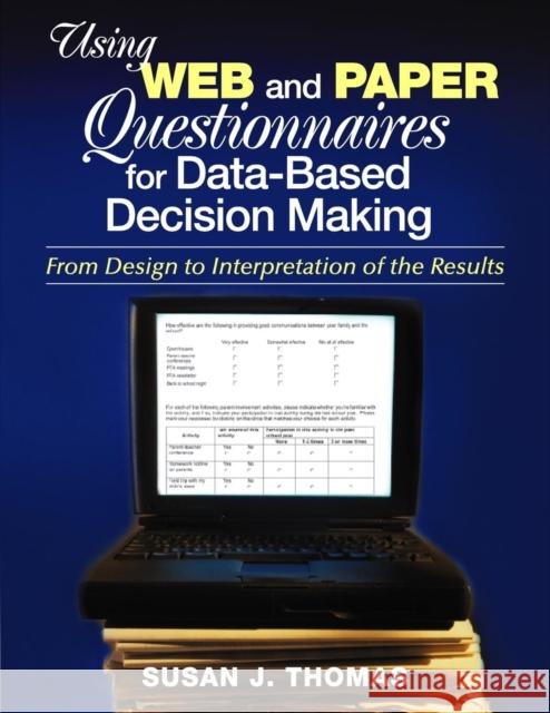 Using Web and Paper Questionnaires for Data-Based Decision Making: From Design to Interpretation of the Results