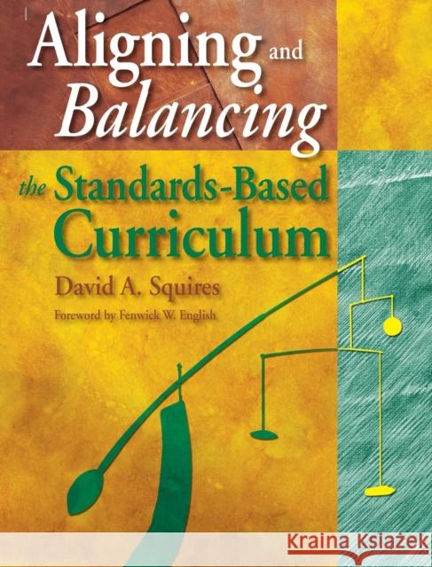 Aligning and Balancing the Standards-Based Curriculum