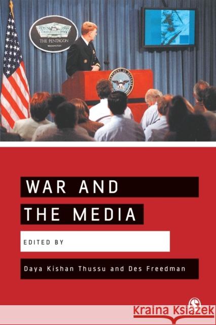 War and the Media: Reporting Conflict 24/7