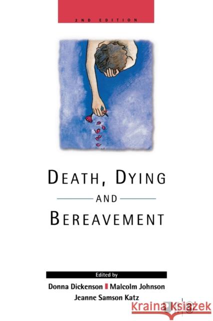 Death, Dying and Bereavement