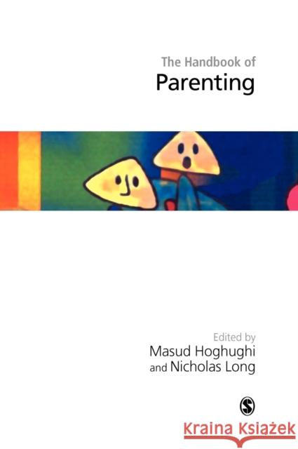 Handbook of Parenting: Theory and Research for Practice