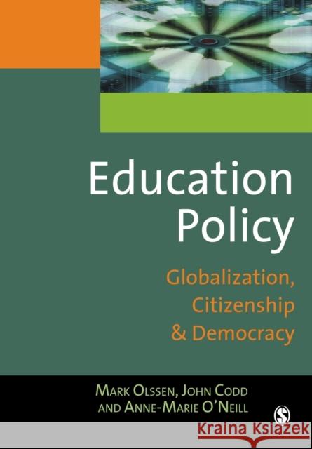 Education Policy: Globalization, Citizenship and Democracy