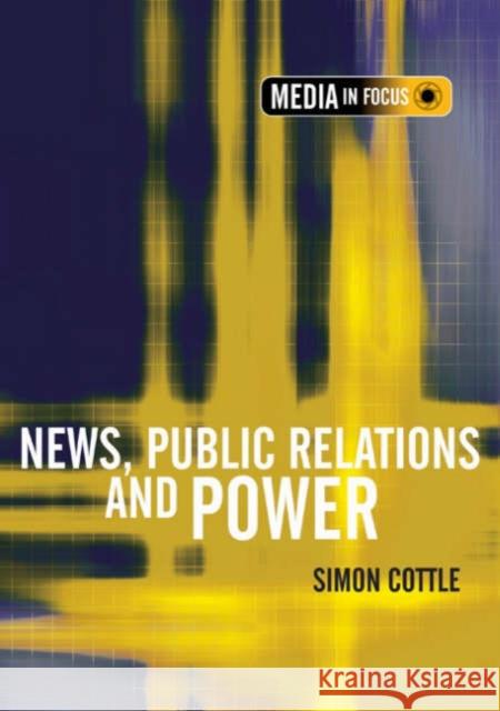 News, Public Relations and Power