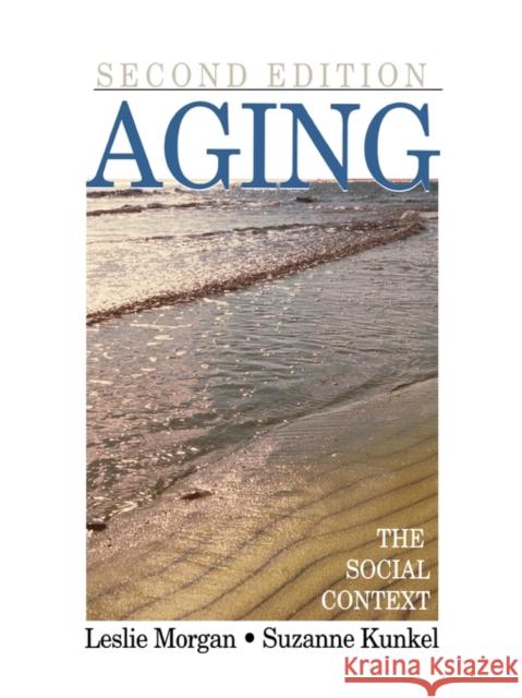 Aging: The Social Context