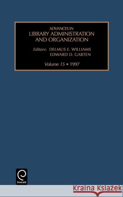 Advances in Library Administration and Organization