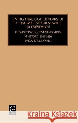 Living Through 50 Years of Economic Progress: the Most Productive Generation in History, 1946-1996
