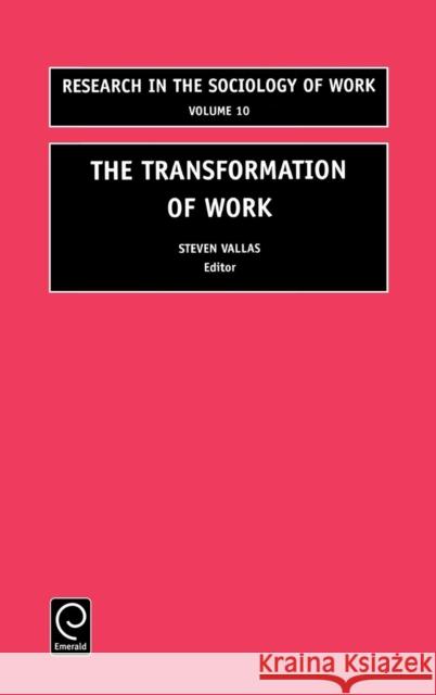 The Transformation of Work