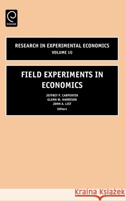 Field Experiments in Economics