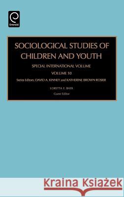 Sociological Studies of Children and Youth: Special International Volume