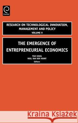 The Emergence of Entrepreneurial Economics