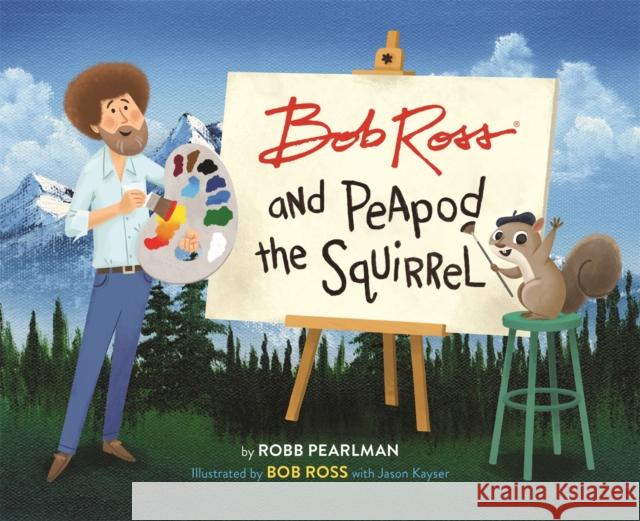 Bob Ross and Peapod the Squirrel