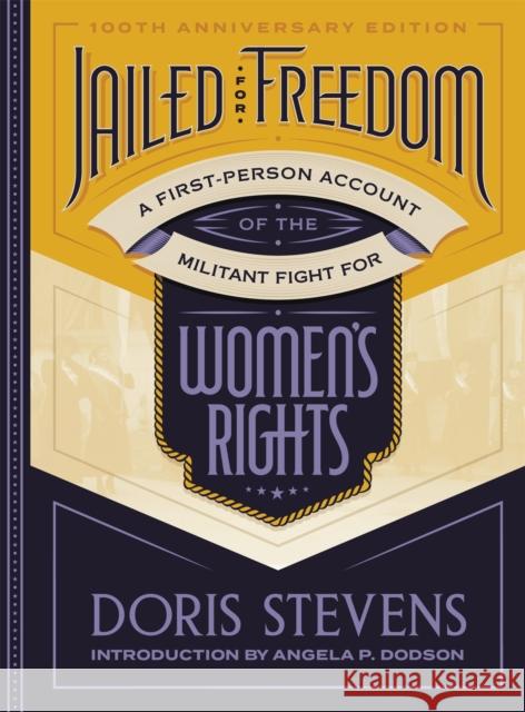 Jailed for Freedom: A First-Person Account of the Militant Fight for Women's Rights