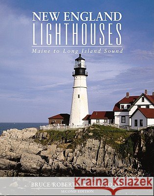 New England Lighthouses: Maine to Long Island Sound