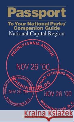 Passport to Your National Parks(r) Companion Guide: National Capital Region