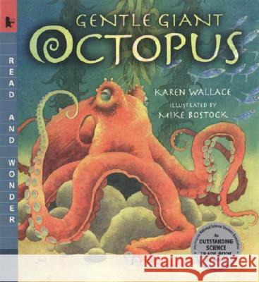 Gentle Giant Octopus: Read and Wonder