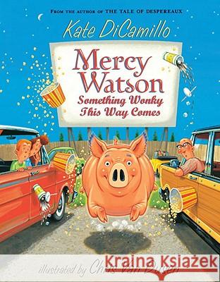 Mercy Watson: Something Wonky This Way Comes