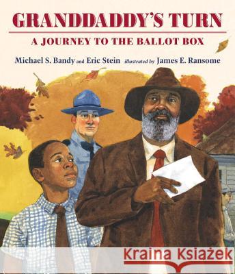 Granddaddy's Turn: A Journey to the Ballot Box