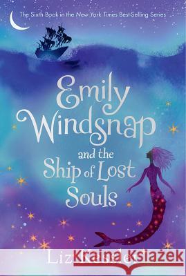 Emily Windsnap and the Ship of Lost Souls