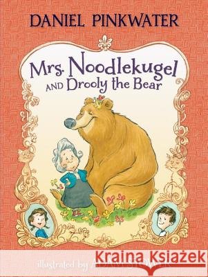 Mrs. Noodlekugel and Drooly the Bear