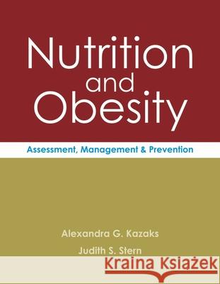 Nutrition and Obesity: Assessment, Management and Prevention