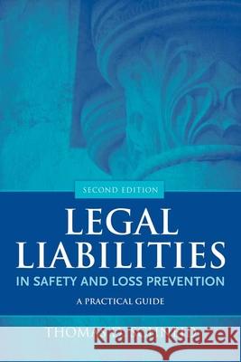 Legal Liabilities in Safety and Loss Prevention: A Practical Guide