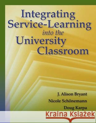 Integrating Service-Learning Into the University Classroom