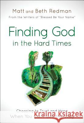 Finding God in the Hard Times