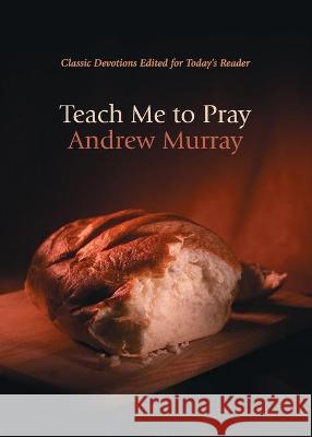 Teach Me to Pray