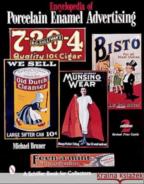 Encyclopedia of Porcelain Enamel Advertising