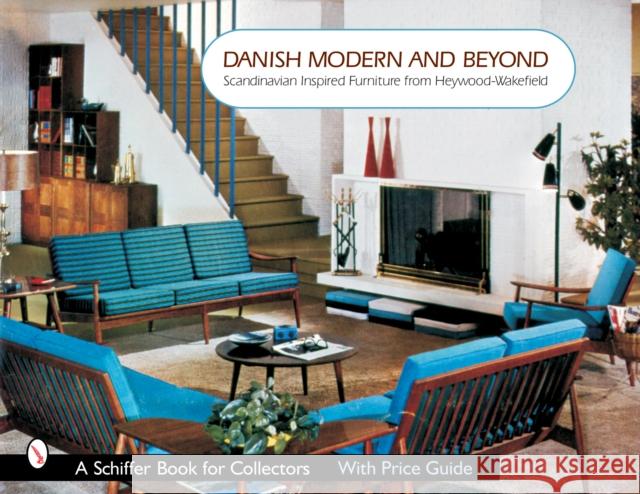 Danish Modern and Beyond: Scandinavian Inspired Furniture from Heywood-Wakefield