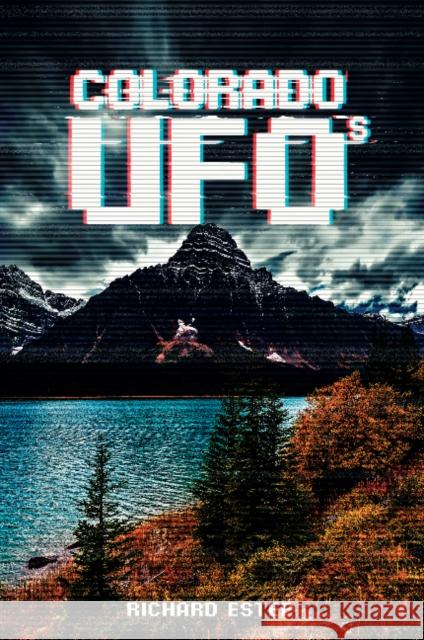 Colorado UFOs