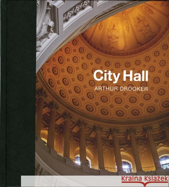 City Hall: Masterpieces of American Civic Architecture