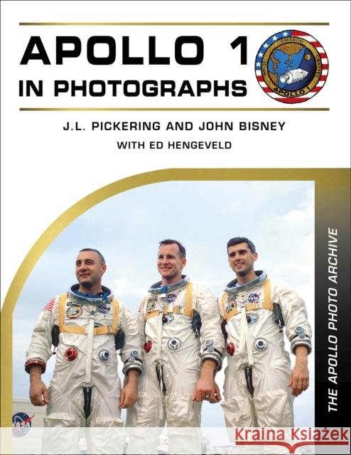 Apollo 1 in Photographs: The Apollo Photo Archive