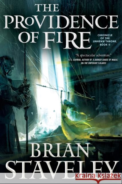 The Providence of Fire: Chronicle of the Unhewn Throne, Book II