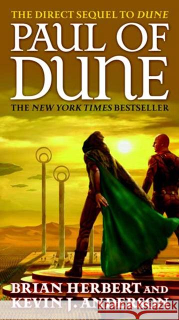 Paul of Dune: Book One of the Heroes of Dune