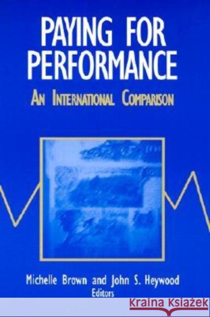 Paying for Performance: An International Comparison: An International Comparison