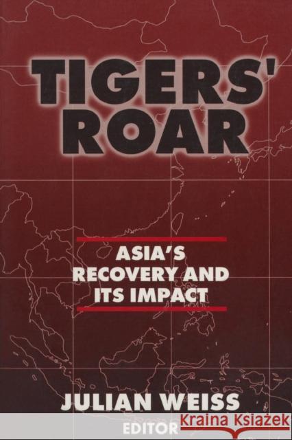 Tigers' Roar: Asia's Recovery and Its Impact