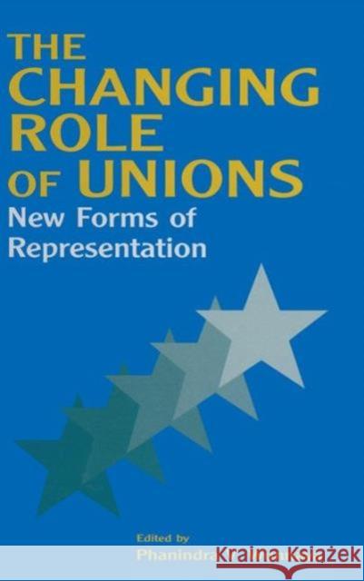The Changing Role of Unions: New Forms of Representation: New Forms of Representation