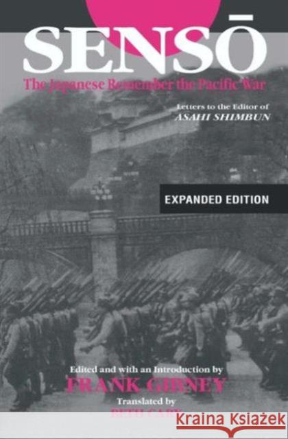 Senso: The Japanese Remember the Pacific War: Letters to the Editor of Asahi Shimbun