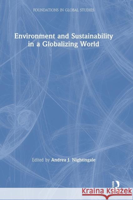 Environment and Sustainability in a Globalizing World