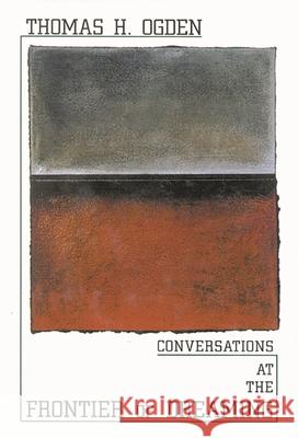 Conversations at the Frontier of Dreaming