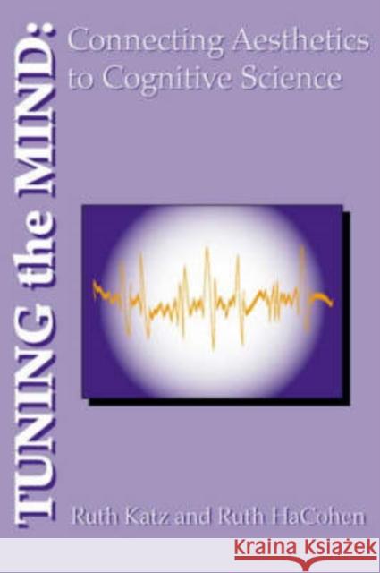 Tuning the Mind: Connecting Aesthetics to Cognitive Science