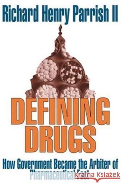 Defining Drugs: How Government Became the Arbiter of Pharmaceutical Fact